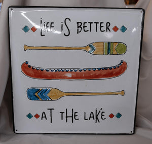 Life Is Better Lake Sign
